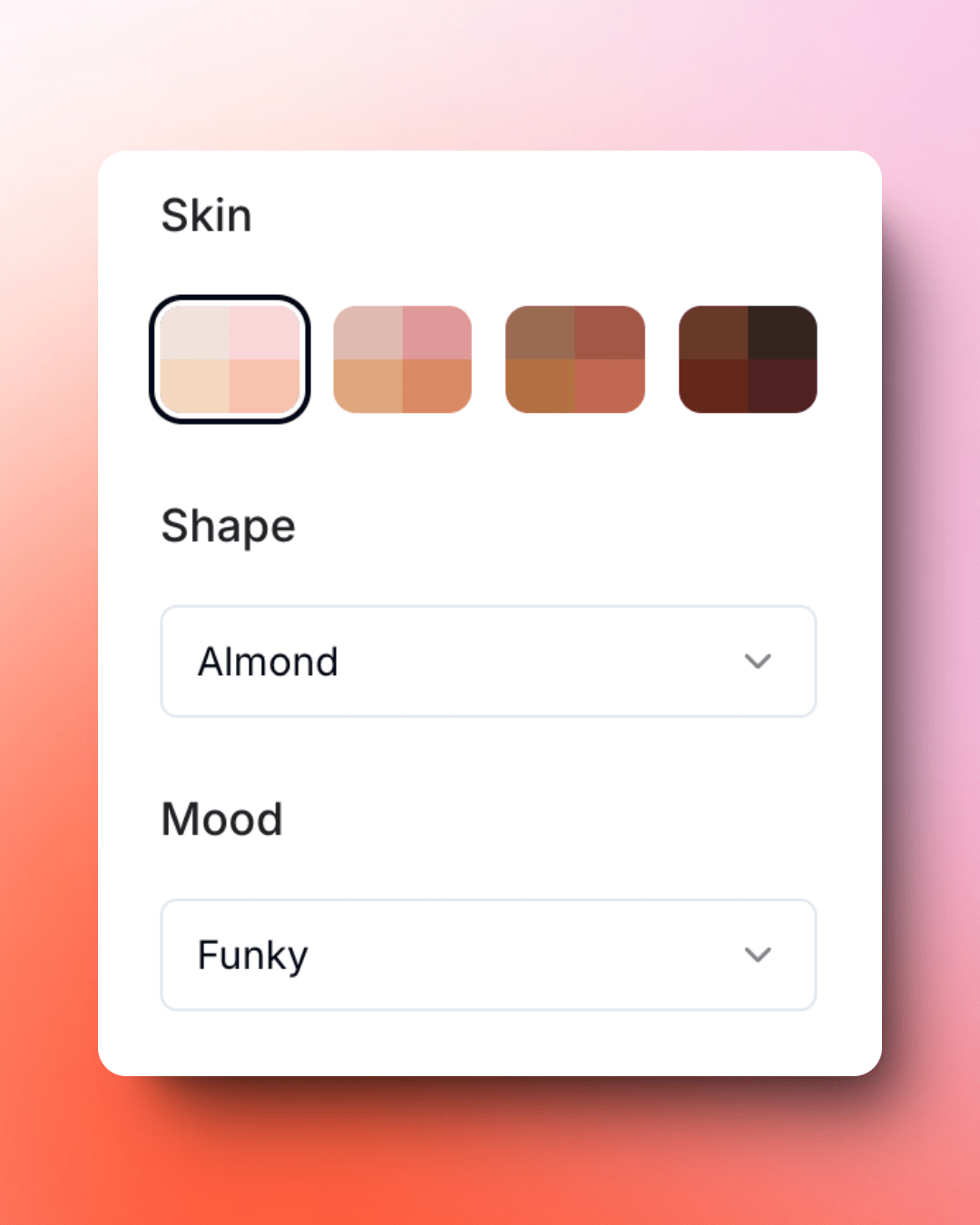 Choose Skin and Mood